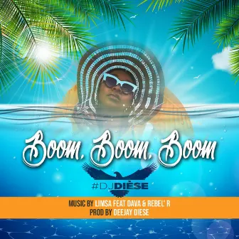 Boom boom boom by Deejay Dièse