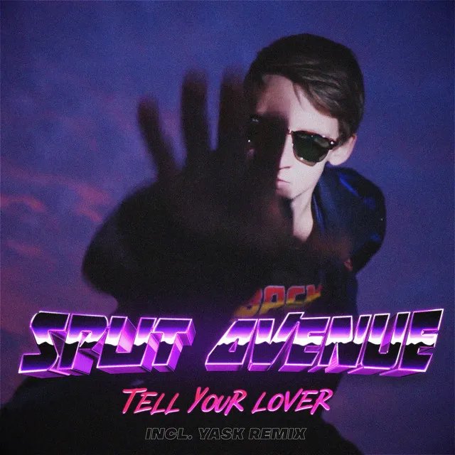 Tell Your Lover