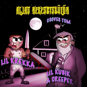 Aljas Keresztszülők by Lil Krekka