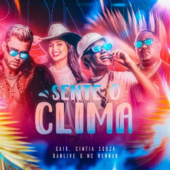 Sente o Clima (Ao Vivo) by Cintia Souza