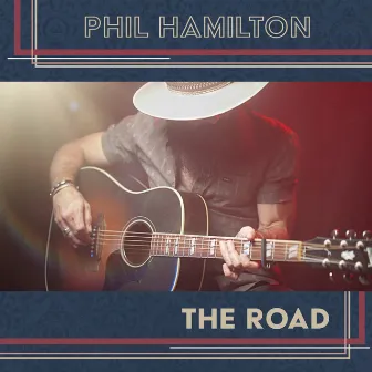 The Road by Phil Hamilton