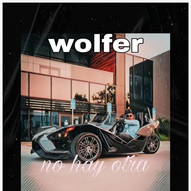 Wolfer-no hay otra