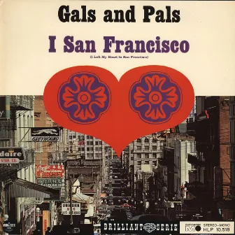 I San Francisco by Gals and Pals