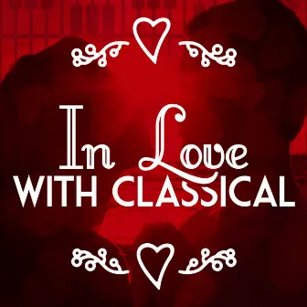 In Love with Classical by Instrumental