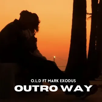 Outro Way by O.L.D