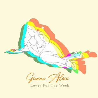 Lover For The Week by Gianna Alessi