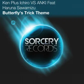 Butterfly's Trick Theme by Anki