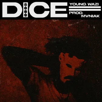 Dice by Young Wazi