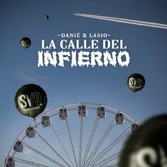 La calle del infierno by Danie & Lasio