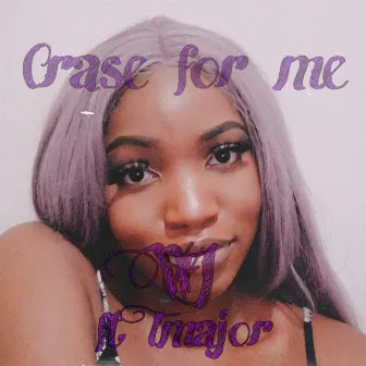 Crase for Me by Winnie Jake