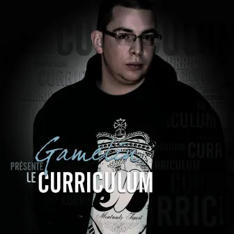 Le Curriculum by Gamelin