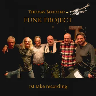 Funk Project @ 1St Take Recording by Thomas Bendzko