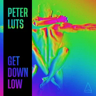 Get Down Low by Peter Luts