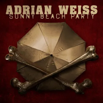 Sunny Beach Party by Adrian Weiss