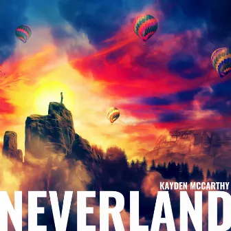 Neverland by Kayden McCarthy