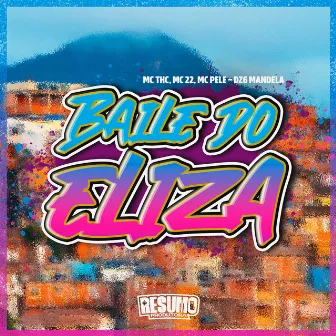 Baile do Eliza by MC THC