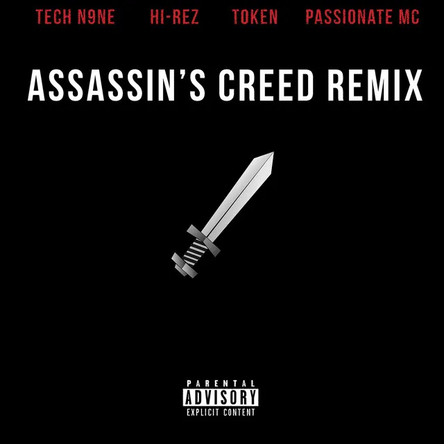 Assassins Creed [Remix] (feat. Tech N9ne, Token & Passionate MC)