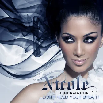 Don't Hold Your Breath (UK Version) by Nicole Scherzinger