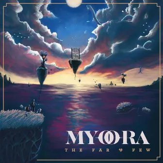 The Far & Few by Myoora