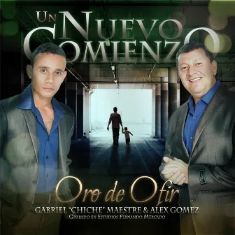 Un Nuevo Comienzo by Oro de Ofir