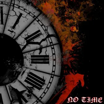 No Time by B3NDINO