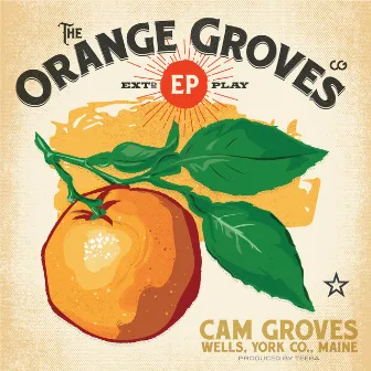 The Orange Groves EP by Cam Groves