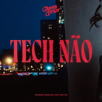 Tech Não by Anna Prior