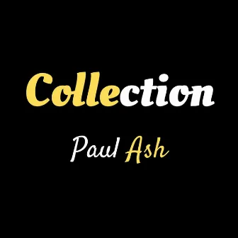 Paul Ash by Paul Ash