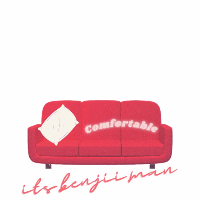 Comfortable