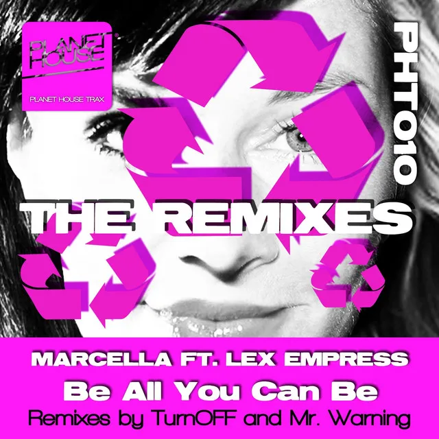 Be All You Can Be: The Remixes