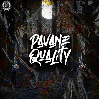 Quality [The Album] by Pavane