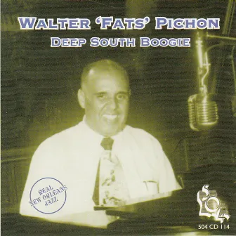 Deep South Boogie by Walter 'Fats' Pichon