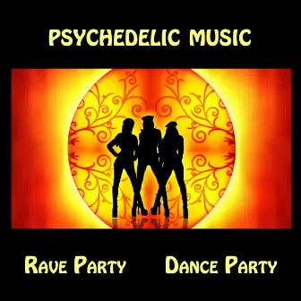 Psychedelic Music, Rave Party, Dance Party by Nino