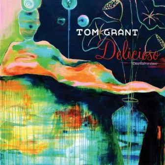 Delicioso by Tom Grant