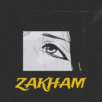 Zakham by Paxwin