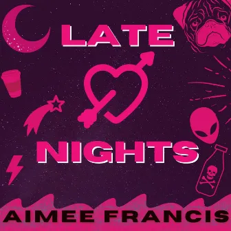 Late Nights by Aimee Francis