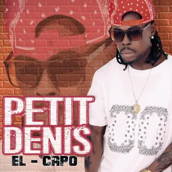 El Capo by Petit Denis