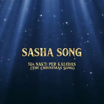 Šią naktį per Kalėdas (The Christmas Song) by Sasha Song