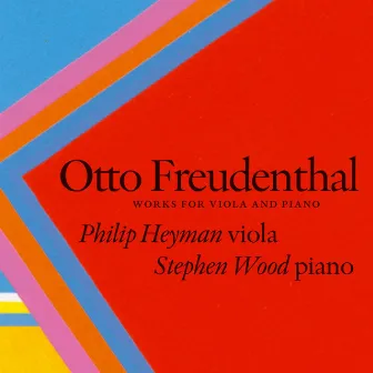 Freudenthal: Works for Viola and Piano by Otto Freudenthal