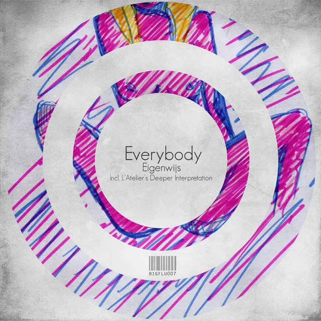 Everybody - L'atelier's Deeper Interpretation