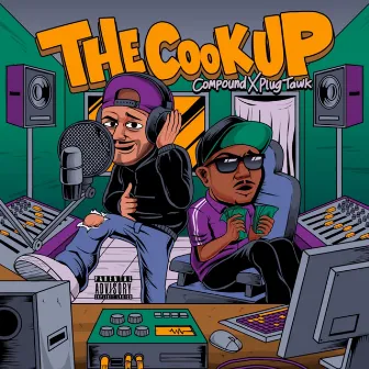 The Cook Up by Plug Tawk