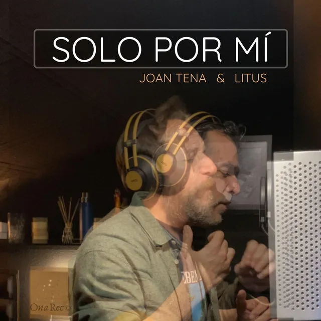 Solo por mí