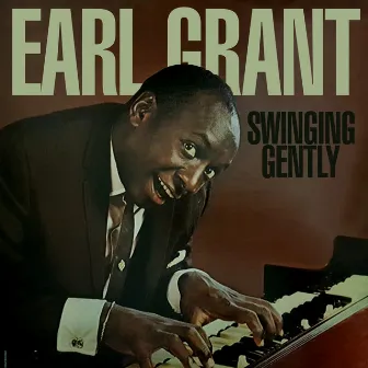 Swinging Gently by Earl Grant