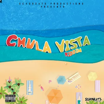 Chula Vista Riddim by echoBeats