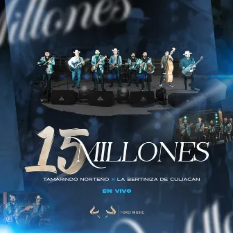 15 Millones by Tamarindo Norteño