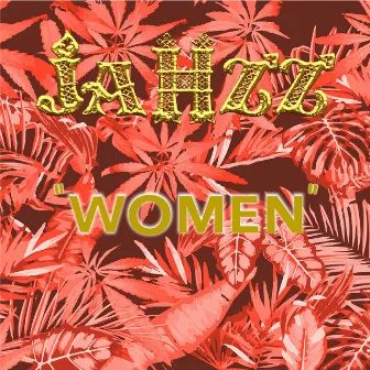 Women by Jahzz