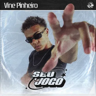 Seu Jogo by Vine Pinheiro