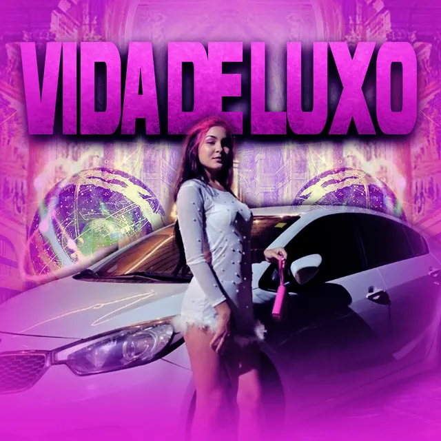 Vida de Luxo