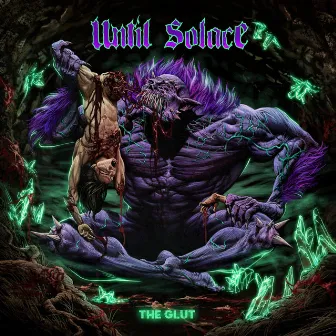 The Glut (feat.) by Until Solace