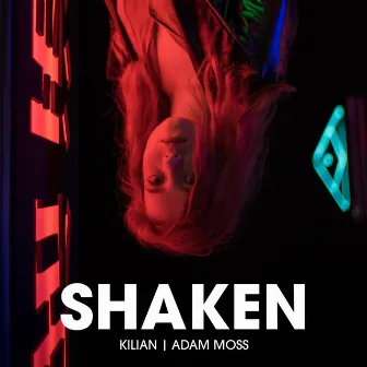 Shaken by Kilian